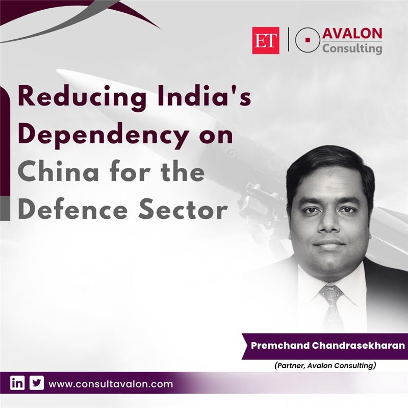 Reducing India's dependency on China for the Defence Sector