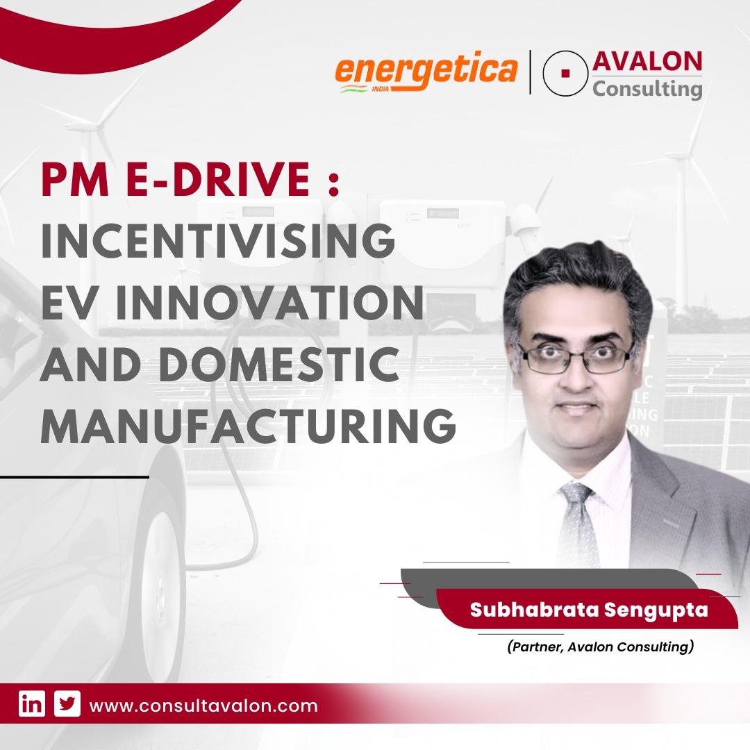 PM E-Drive: Incentivizing EV Innovation and Domestic Innovation