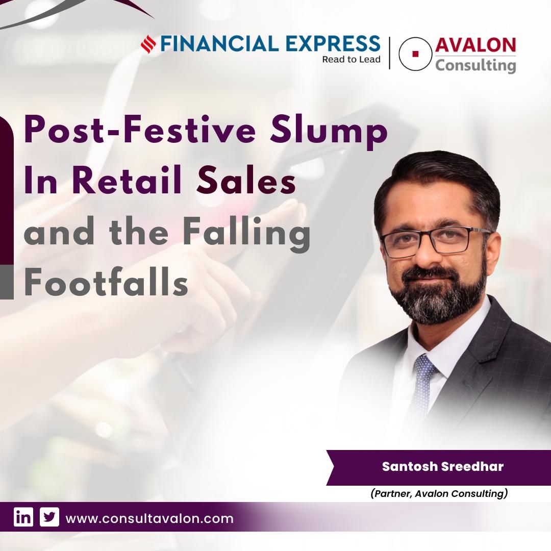 Post-Festive Slump in Retail Sales and the Falling Footfalls